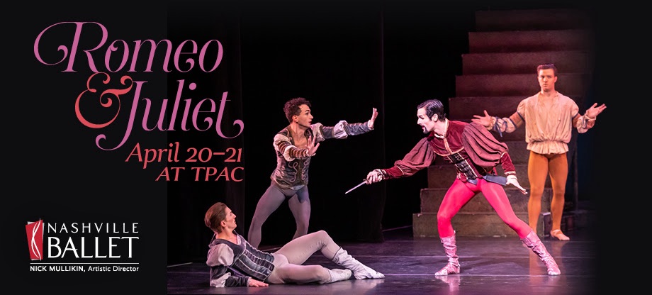 NASHVILLE BALLET REVEALS CAST FOR THE HIGHLY-ANTICIPATED PRODUCTION OF ROMEO AND JULIET